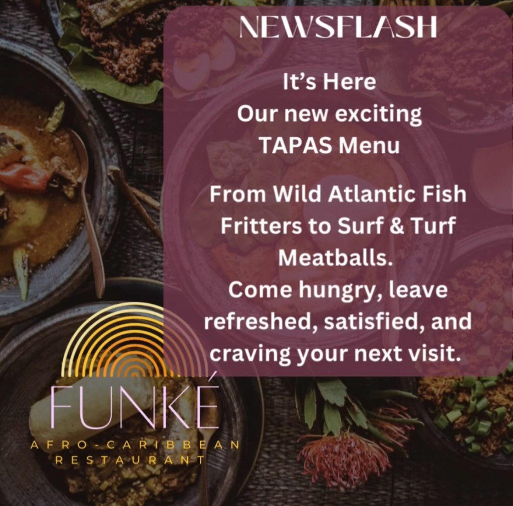 Promotional poster for Funke Afro-Caribbean Restaurant featuring the new tapas menu with dishes like Wild Atlantic Fish Fritters and Surf & Turf Meatballs.